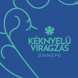 Kéknyelű Virágzás Ünnepe