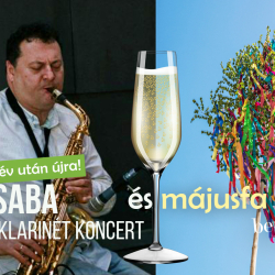 Májusfa állítás és Szegő Csaba szaxofon est a Sabar Borházban