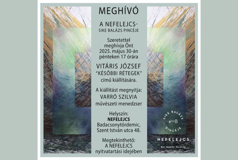 Vitáris József - Későbbi rétegek - kiállítás megnyitó a Nefelejcsben