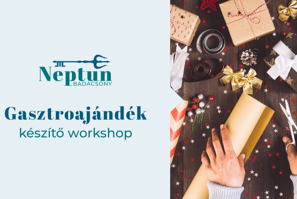 Gasztroajándék készítő workshop Asszonypajtással a Neptun Badacsonyban