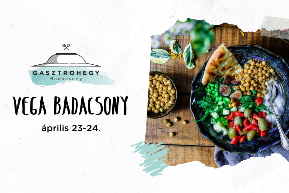 Gasztrohegy 2022 • Vega Badacsony