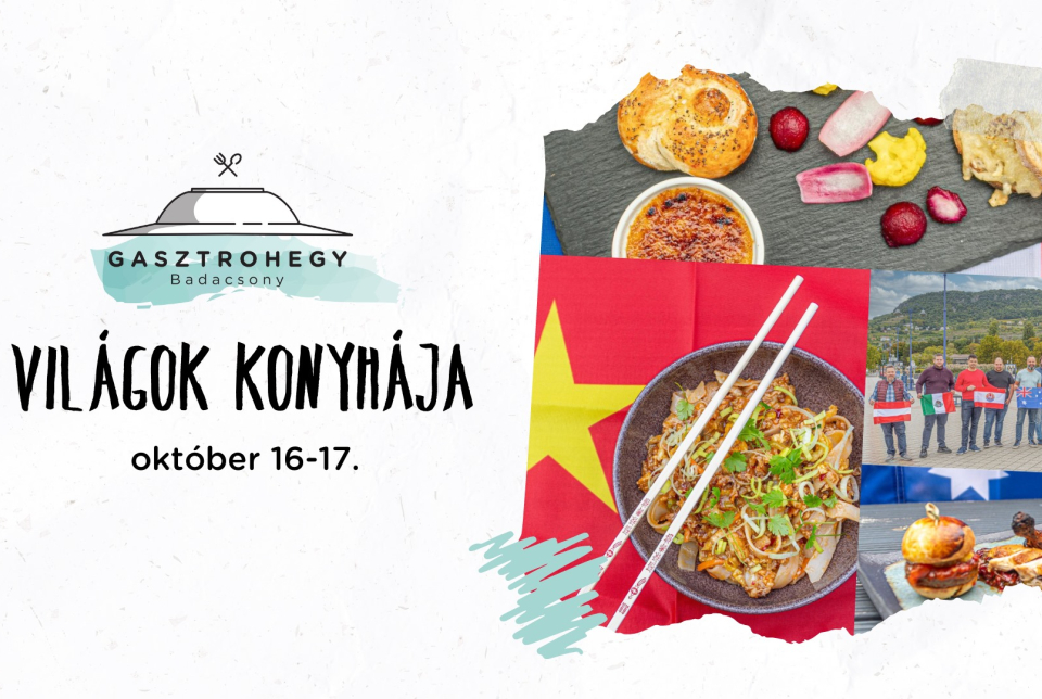 Gasztrohegy 2021 • Világok konyhája