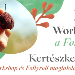 Kertészkedjünk! - kreatív workshop és Follyrol maglabdacs készítése