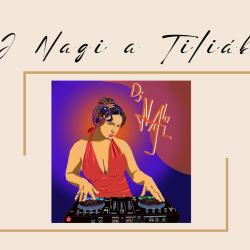 DJ NAGI a Tiliában