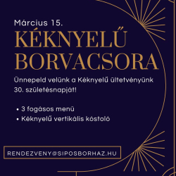 Kéknyelű Borvacsora a Sipos Vendégházban