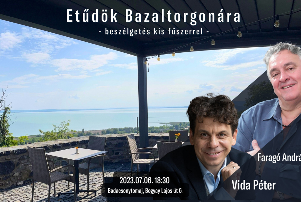 Etűdök bazaltorgonára - beszélgetés kis fűszerrel