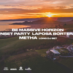 Be Massive Horizon Sunset Party - Metha dj set - Laposa Borterasz