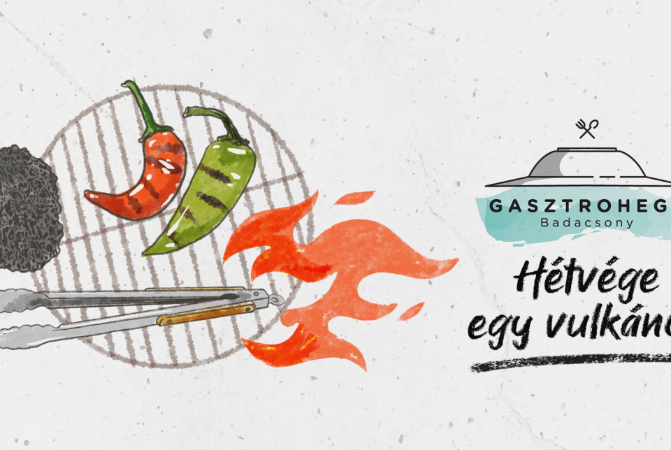 Gasztrohegy • Hétvége egy vulkánon