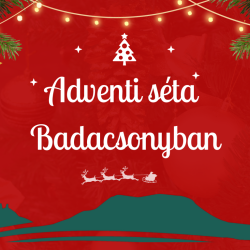 Adventi túra forraltborozással Badacsonyban