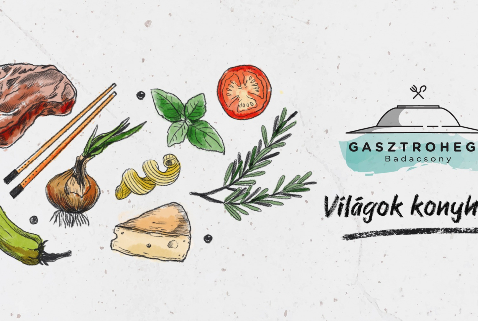 Gasztrohegy // Világok konyhája