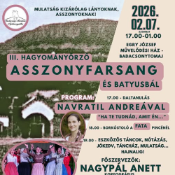 III. Hagyományőrző Asszonyfarsang és batyus bál