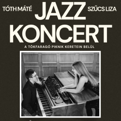 Tóth Máté és Szűcs Liza jazzkoncert | Tökfaragó Piknik