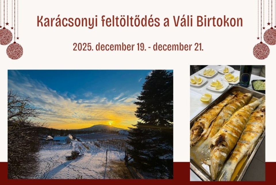 Karácsonyi feltöltődés a Váli Birtokon