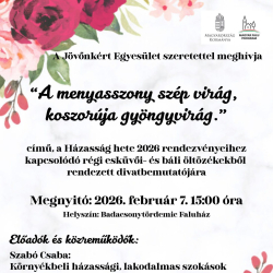 "A menyasszony szép virág, koszorúja gyöngyvirág."