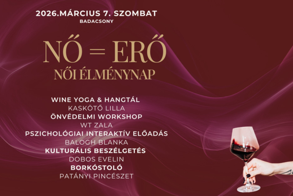 NŐ = ERŐ - Női élménynap Badacsonyban