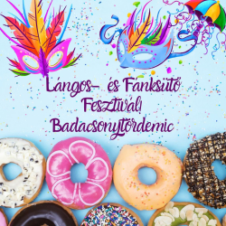 Lángos- és Fánksütő Fesztivál - Badacsonytördemic