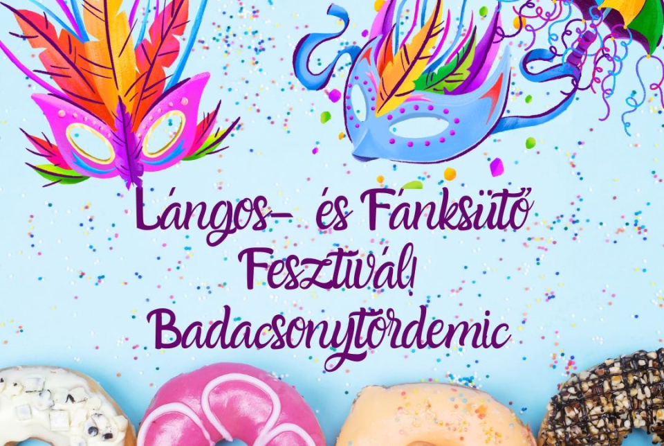 Lángos- és Fánksütő Fesztivál - Badacsonytördemic