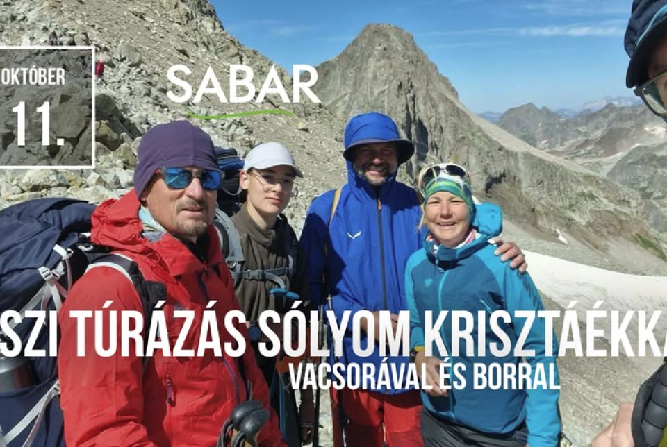 Őszi Túrázás Sólyóm Krisztáékkal - vacsorával és borral a Sabar borházban