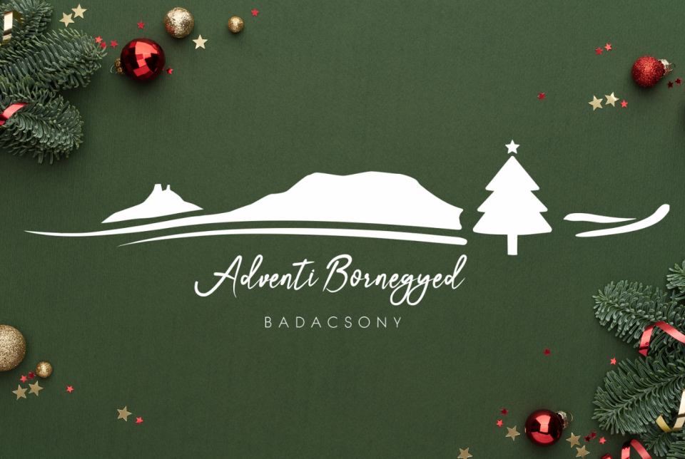 Adventi Bornegyed Badacsonyban I. hétvége