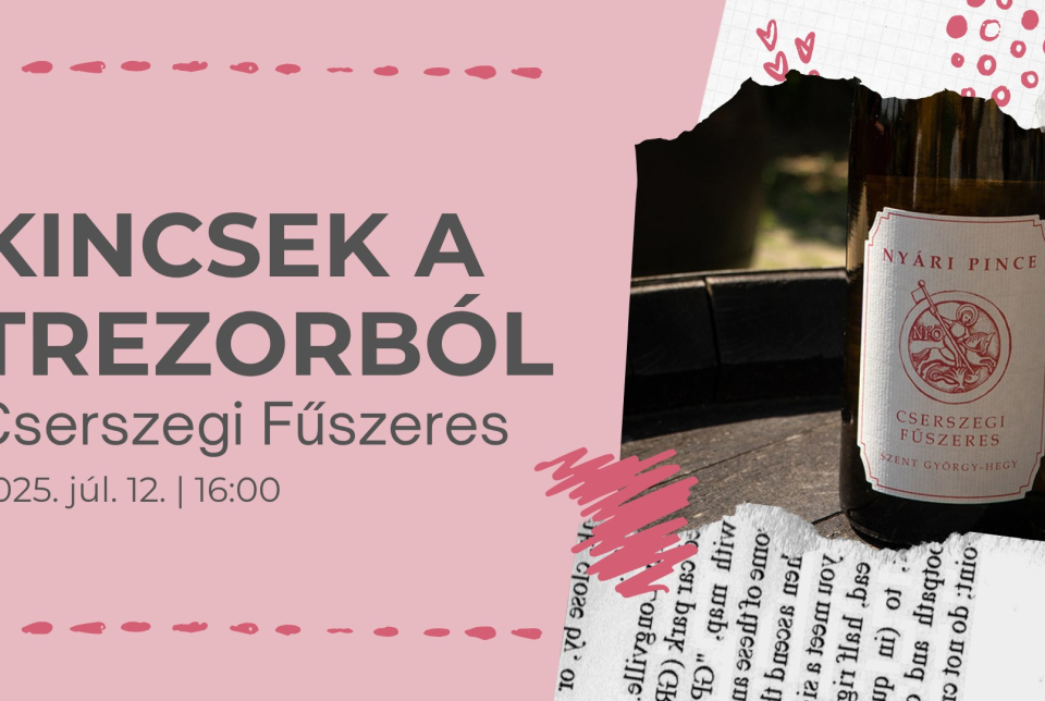Kincsek a Trezorból - Cserszegi fűszeres különkiadás