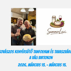 Kovászos, kézműves kenyérsütő tanfolyam és Tavaszváró hétvége a Váli Birtokon