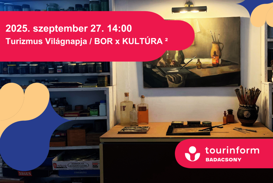 Turizmus Világnapja / BOR X KULTÚRA ²