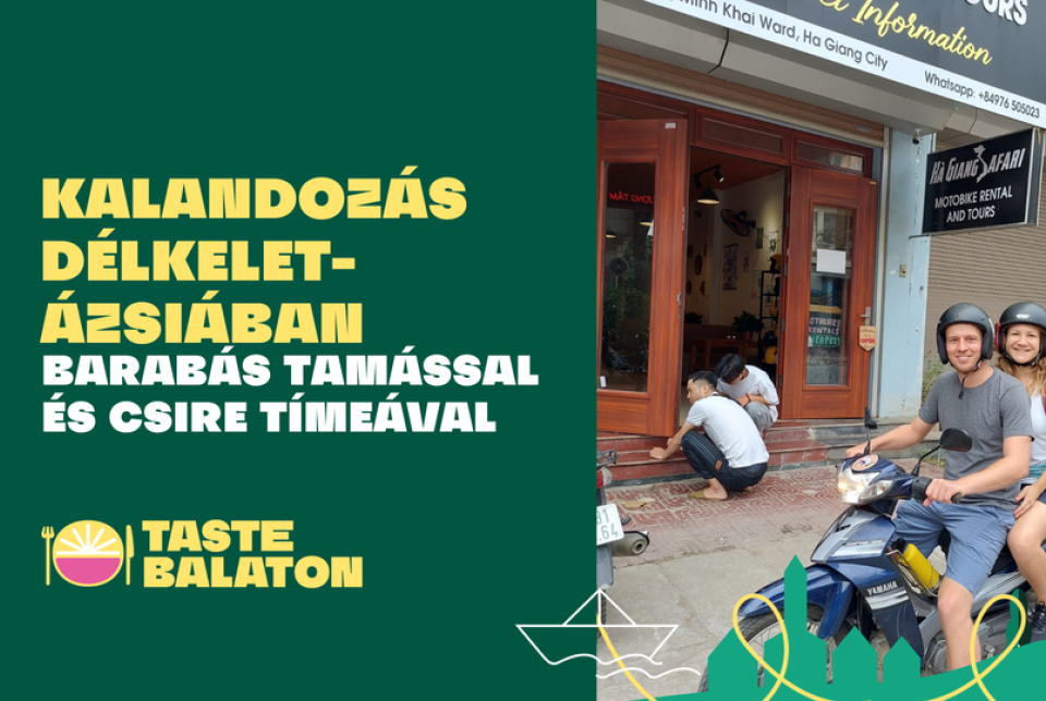 Kalandozás Délkelet-Ázsiában- a Borbarátokban