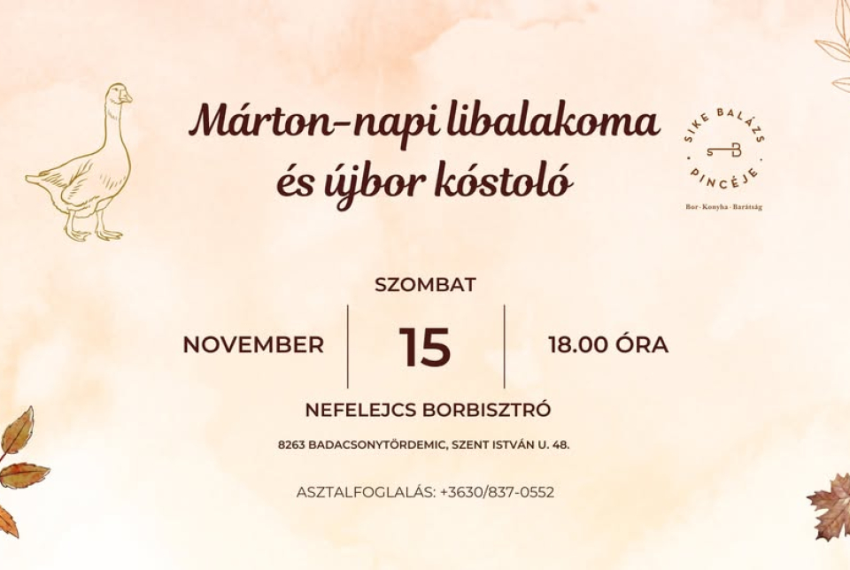 Márton-napi libalakoma és újbor kostóló a Nefelejcsben