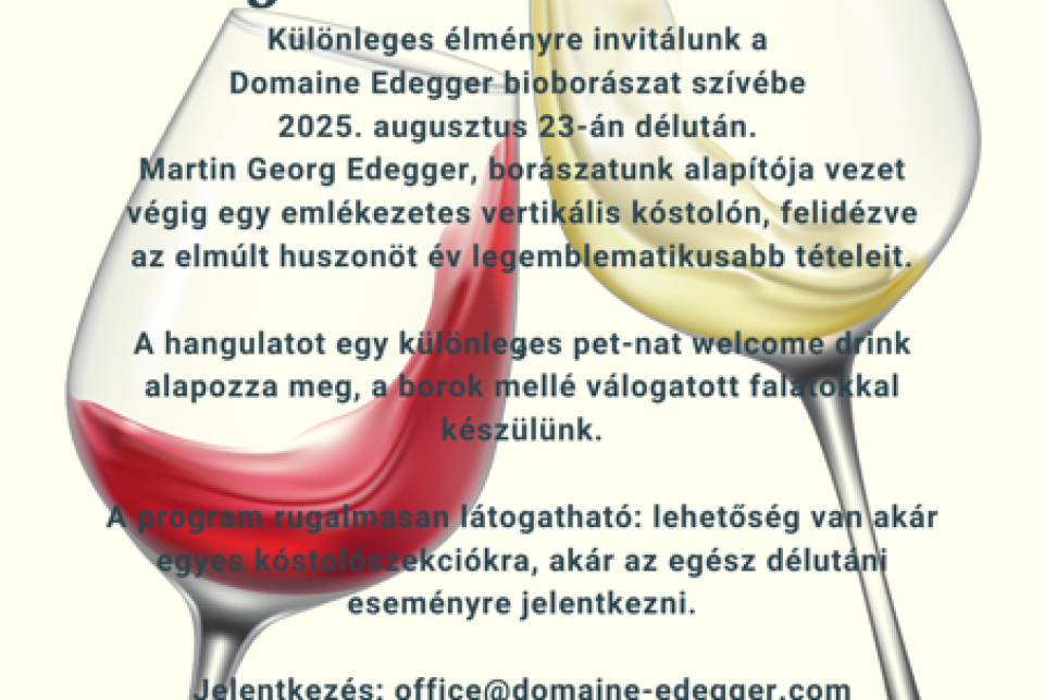 Vertikális évjárat kostoló // Domaine Edegger