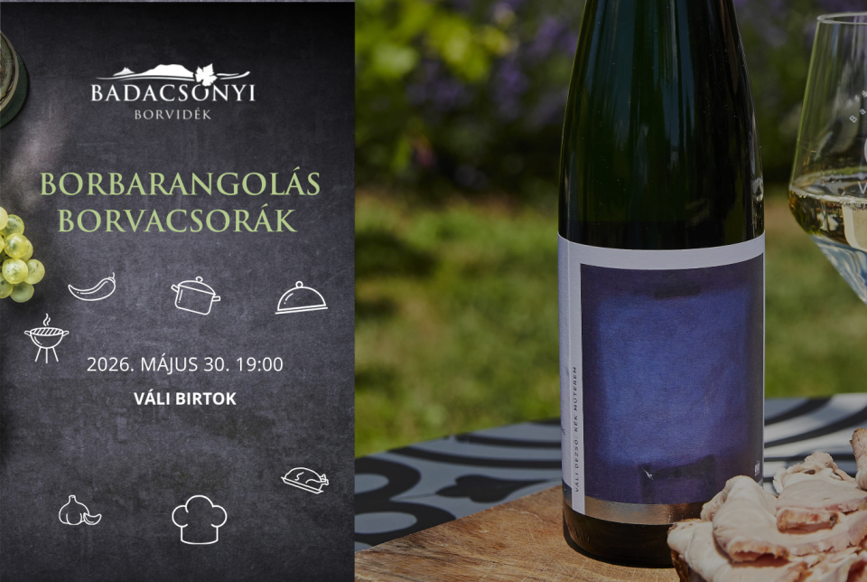 Borbarangolás Borvacsorák – Váli Birtok
