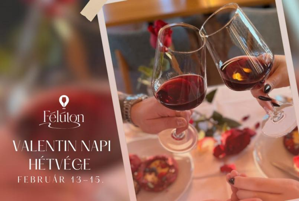 Valentin nap a Félúton Bisztróban – páros vacsora, közös élmény