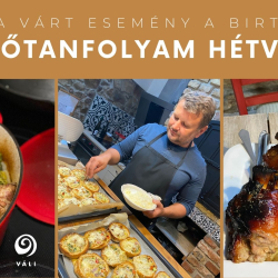 Főzőtanfolyam hétvége a Váli Birtokon